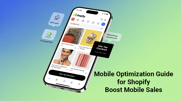 Shopify Mobile Optimization Guide