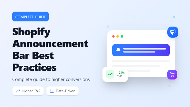 Shopify Announcement Bar Best Practices: Complete Guide to Higher Conversions