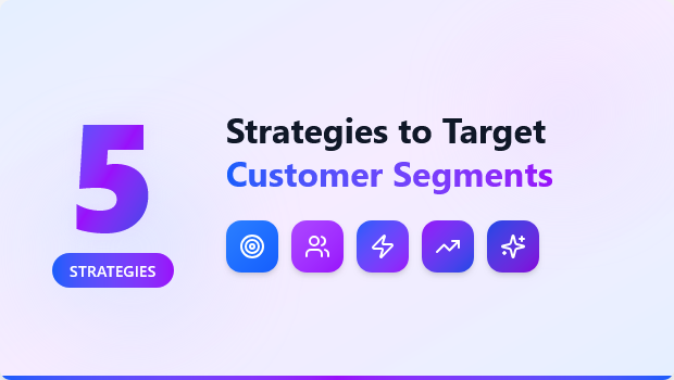Personalized Popups: 5 Strategies to Target Customer Segments