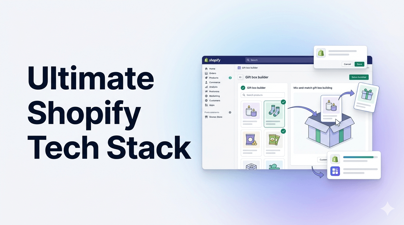 The Ultimate Shopify Tech Stack: From Tracking to AI Chat