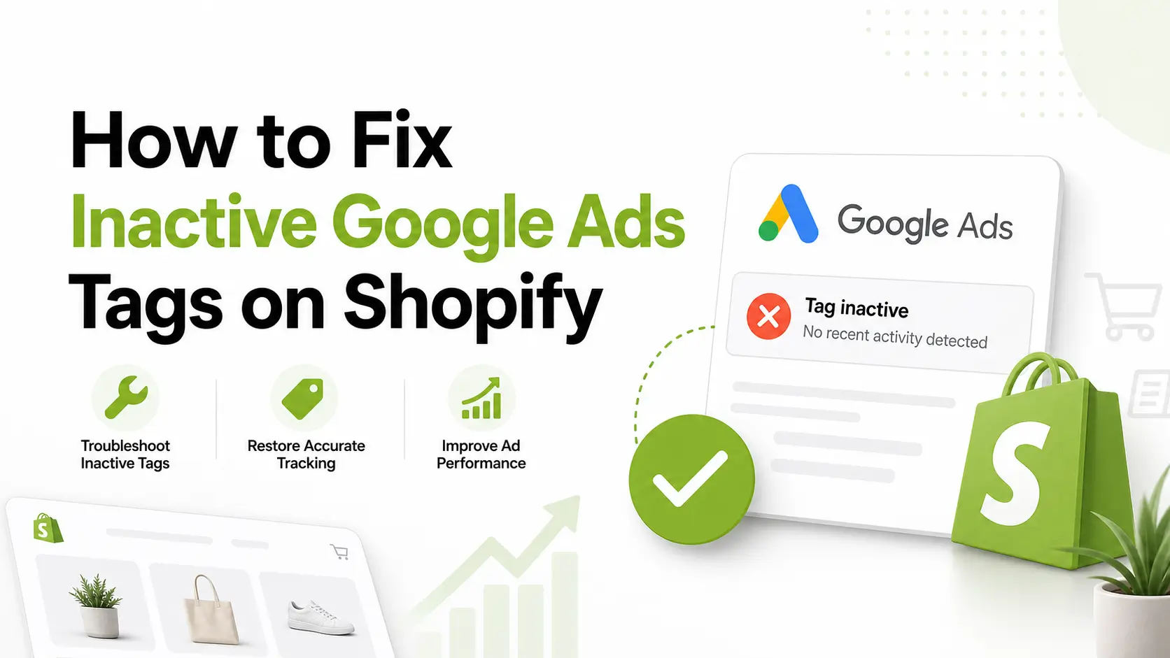 How to Fix Inactive Google Ads Tags on Shopify